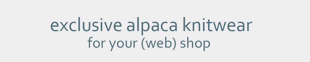 Exclusive alpaca fashion for your shop, web shop made in Peru by PFL knitwear