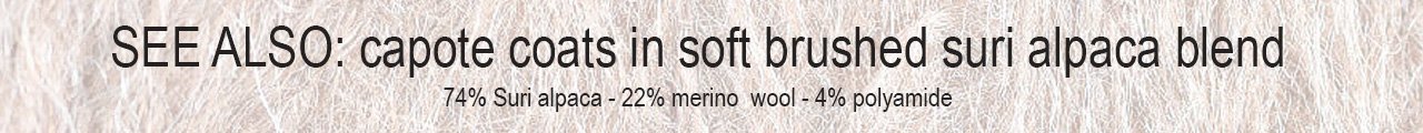Capote coats soft SURI alpaca blend made in Peru by PFL knitwear. Capote coats soft SURI alpaca blend made in Peru by PFL knitwear.
